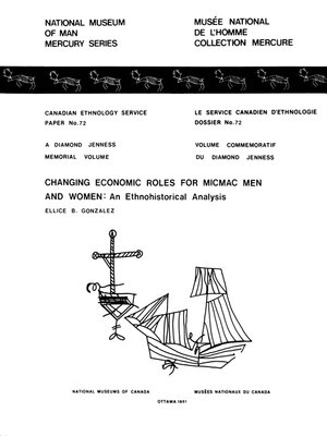 cover image of Changing Economic Roles for Micmac Men and Women